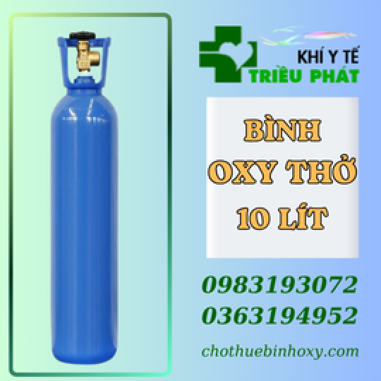 CHO THUÊ BÌNH KHÍ OXY 10L - TRIỀU PHÁT